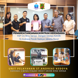 Penandatanganan kontrak kerjasama KSP CU Bina Seroja Dengan Gereja Katolik St.Andreas Paroki Kedoya Jakarta Barat